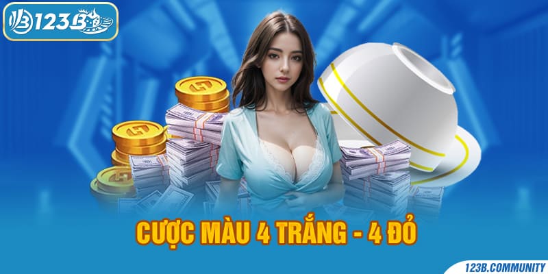 Cược màu 4 trắng - 4 đỏ